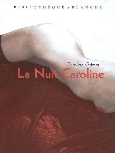 La Nuit Caroline - couverture